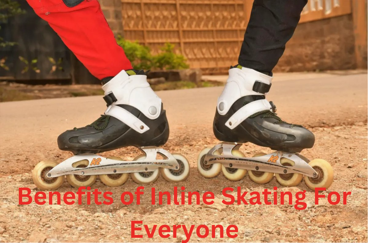 Benefits of Inline Skating For Everyone Ohlooks